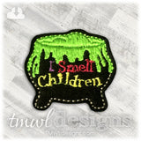 I Smell Children Cauldron Feltie