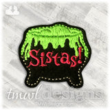 Sistas Cauldron Fetlie