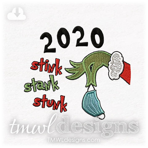 2020 Stink Stank Stunk Mask Appliqué