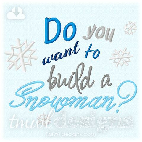 Want To Build A Snowman Embroidery