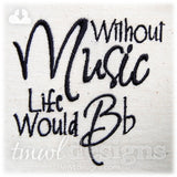 Without Music Embroidery